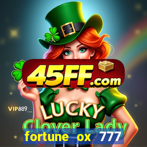 fortune ox 777 fortuna 77
